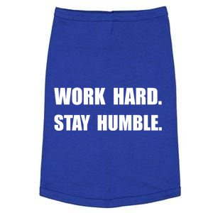 Work Hard Stay Humble Funny Gift Doggie Tank