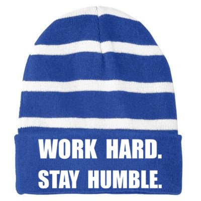 Work Hard Stay Humble Funny Gift Striped Beanie with Solid Band