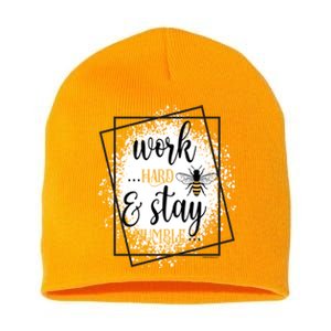 Work Hard Stay Humble Honey Bee Birthday Christmas Gift Short Acrylic Beanie