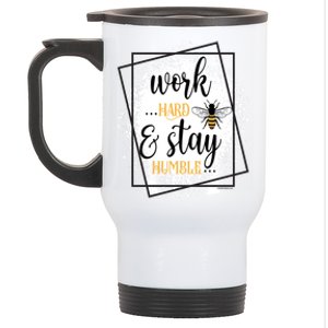 Work Hard Stay Humble Honey Bee Birthday Christmas Gift Stainless Steel Travel Mug