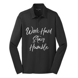 Work Hard Stay Humble Motivational Quote Gift Silk Touch Performance Long Sleeve Polo