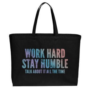 Work Hard Stay Humble Light Cool Gift Cotton Canvas Jumbo Tote