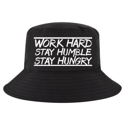 Work Hard Stay Humble Stay Hungry Training Logo Funny Gift Cool Comfort Performance Bucket Hat