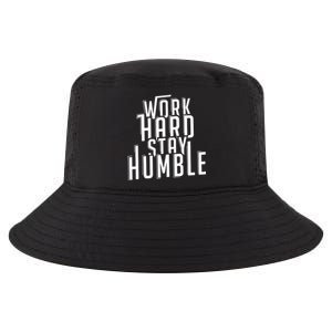 Work Hard Stay Humble Motivational Quote Positivity Gift Cool Comfort Performance Bucket Hat