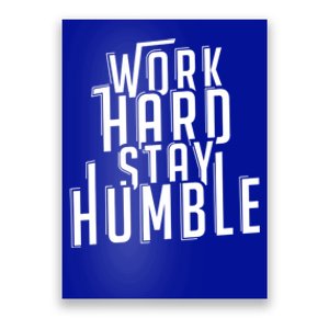 Work Hard Stay Humble Motivational Quote Positivity Gift Poster