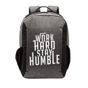 Work Hard Stay Humble Motivational Quote Positivity Gift Vector Backpack