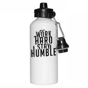 Work Hard Stay Humble Motivational Quote Positivity Gift Aluminum Water Bottle