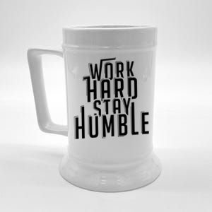 Work Hard Stay Humble Motivational Quote Positivity Gift Beer Stein