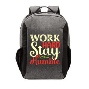 Work Hard Stay Humble Meaningful Gift Vector Backpack