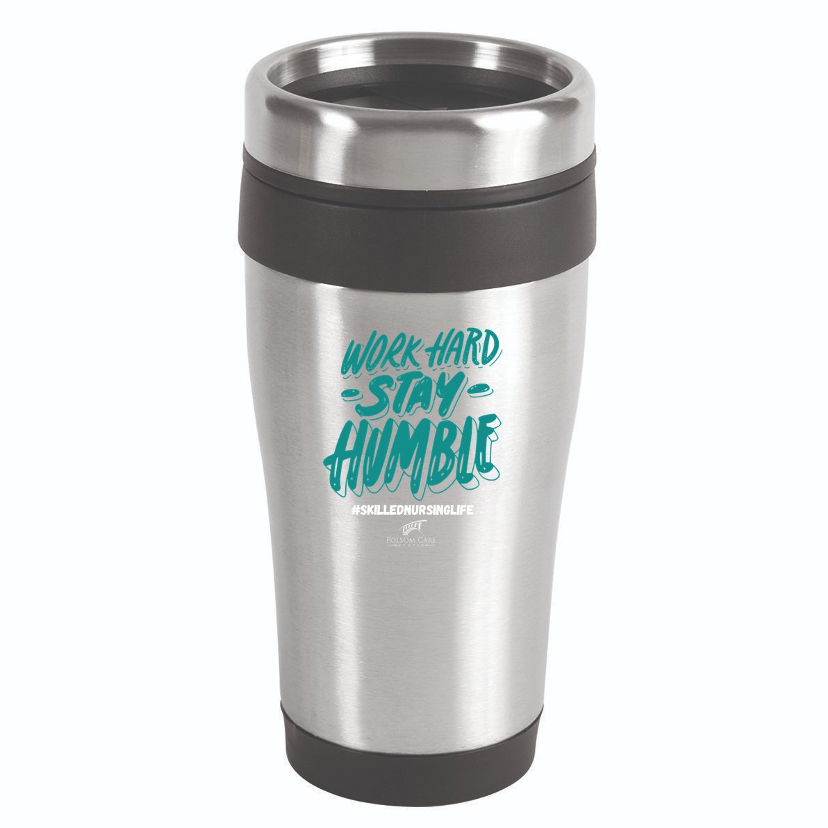 Work Hard Stay Humble Folsom Care Center 16oz Travel Tumbler