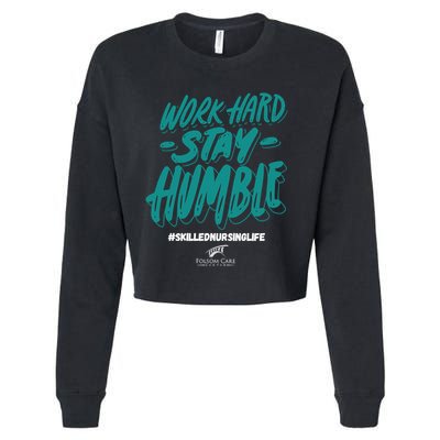 Work Hard Stay Humble Folsom Care Center Cropped Pullover Crew