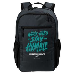 Work Hard Stay Humble Folsom Care Center Daily Commute Backpack