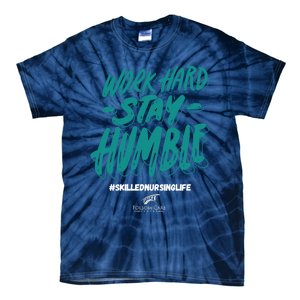 Work Hard Stay Humble Folsom Care Center Tie-Dye T-Shirt