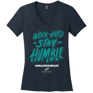 Work Hard Stay Humble Folsom Care Center Women's V-Neck T-Shirt