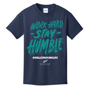 Work Hard Stay Humble Folsom Care Center Kids T-Shirt