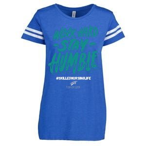 Work Hard Stay Humble Folsom Care Center Enza Ladies Jersey Football T-Shirt