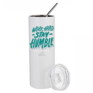 Work Hard Stay Humble Folsom Care Center Stainless Steel Tumbler