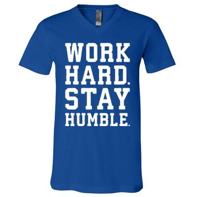 Work Hard Stay Humble Gym Hustle Success Motivation Great Gift V-Neck T-Shirt