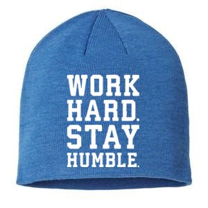 Work Hard Stay Humble Gym Hustle Success Motivation Great Gift Sustainable Beanie