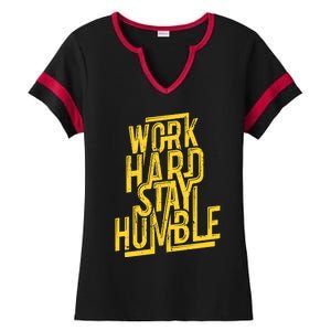 Work Hard Stay Humble Gift Positive Quote Saying Ladies Halftime Notch Neck Tee