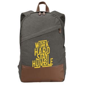 Work Hard Stay Humble Gift Positive Quote Saying Cotton Canvas Backpack