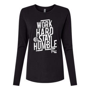 Work Hard Stay Humble Volleyball Gift Womens Cotton Relaxed Long Sleeve T-Shirt