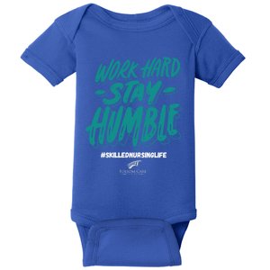 Work Hard Stay Humble Folsom Care Center Gift Baby Bodysuit