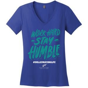 Work Hard Stay Humble Folsom Care Center Gift Women's V-Neck T-Shirt