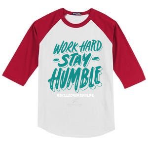 Work Hard Stay Humble Folsom Care Center Gift Kids Colorblock Raglan Jersey