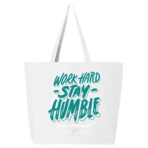 Work Hard Stay Humble Folsom Care Center Gift 25L Jumbo Tote