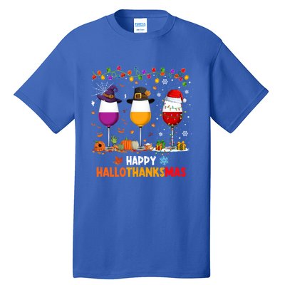 Wine Halloween Thanksgiving Christmas Happy Hallothanksmas Gift Tall T-Shirt