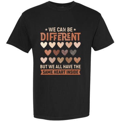 We Have The Same Heart Inside Black History Month Garment-Dyed Heavyweight T-Shirt