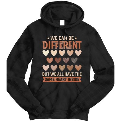 We Have The Same Heart Inside Black History Month Tie Dye Hoodie