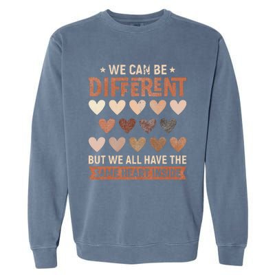 We Have The Same Heart Inside Black History Month Garment-Dyed Sweatshirt