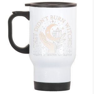 Witchy Halloween They DidnT Burn Witches They Burned Women Stainless Steel Travel Mug