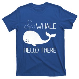 Whale Hello There Funny Save Whale Funny Gift T-Shirt