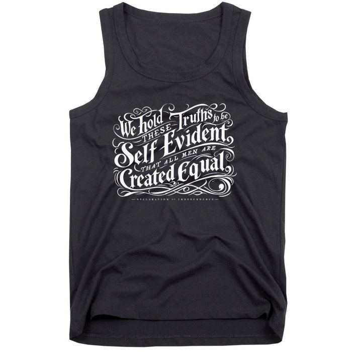 We Hold These Truth To Be Self Evident Tank Top