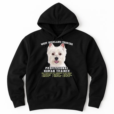 West Highland Terrier Westie Professional Human Trainer Hoodie