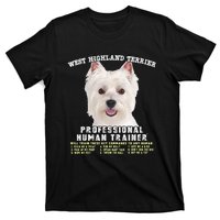 West Highland Terrier Westie Professional Human Trainer T-Shirt