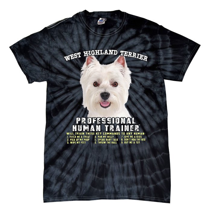 West Highland Terrier Westie Professional Human Trainer Tie-Dye T-Shirt