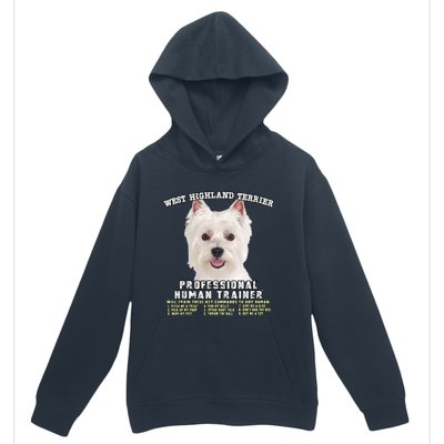 West Highland Terrier Westie Professional Human Trainer Urban Pullover Hoodie