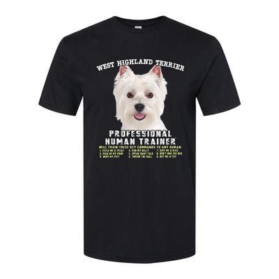 West Highland Terrier Westie Professional Human Trainer Softstyle CVC T-Shirt