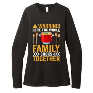 Warning! Here The Whole Family Cooks Together I Cooking Gift Womens CVC Long Sleeve Shirt