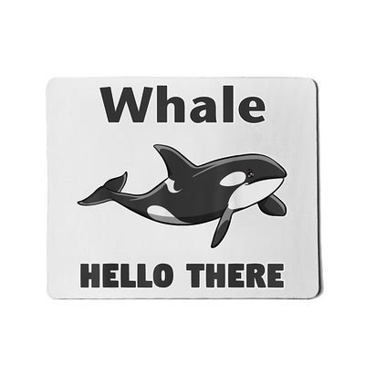 Whale Hello There Killer Whale Mousepad