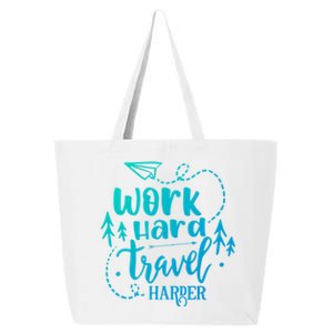 Work Hard Travel Harder Funny Quote Gift 25L Jumbo Tote