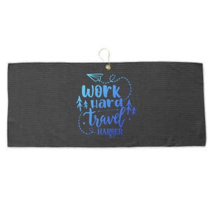 Work Hard Travel Harder Funny Quote Gift Large Microfiber Waffle Golf Towel