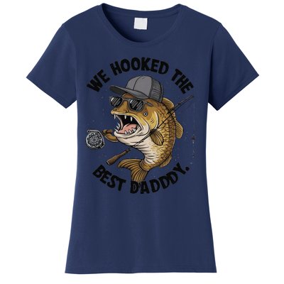 We Hooked The Best Daddy Appy FatherS Day Women's T-Shirt