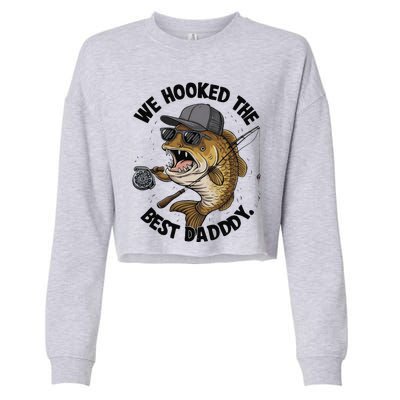 We Hooked The Best Daddy Appy FatherS Day Cropped Pullover Crew