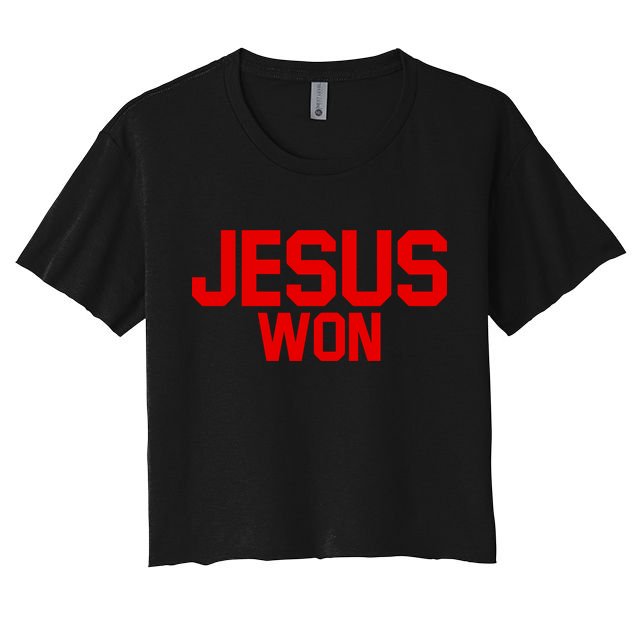 Jesus Won Crop Top