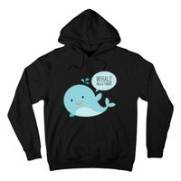 Whale Hello There Hoodie